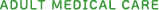 ADULT MEDICAL CARE